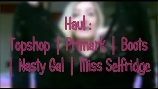 Haul : Topshop, Primark, Boots, Miss Selfridge | ModaClara