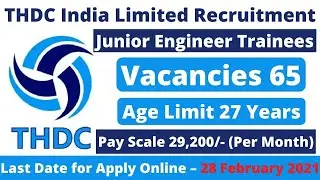 THDC recruitment 2021 🔥 Junior Engineer | Permanent Job | Salary : ₹29,200 PM | Freshers Eligible