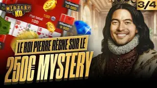 Le Roi Pierre règne sur le 250 Mystery (3/4)