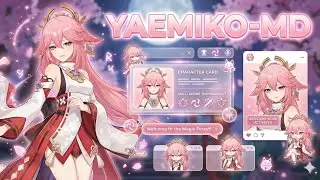 💓 SC BOT WA SIMPLE YAEMIKO MULTI DEVICE TERBARU VERSION 1 FIX ALL ERORR
