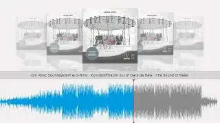 Gin Tonic Soundsystem & G-Rillo - Kunststofftraum