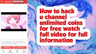 How to hack u channel