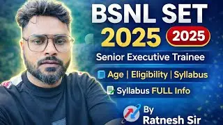 || BSNL Senior Executive Trainee [SET] 2025 || Eligibility, Syllabus  Information By Ratnesh Sir