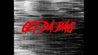 GET DA BAG - MRZAY, YOUNG KOBY ft HIPZ  | Teaser