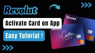 How to Activate Revolut Card on App !