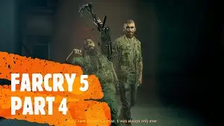 FARCRY 5 / JACOB SEED / PART-4