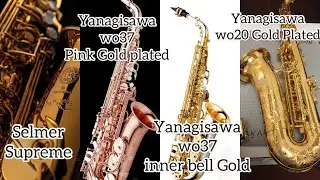Selmer supreme vs Yanagisawa wo20,wo37 Jazz Alto saxophone test play アルトサックス吹き比べ　セルマー　シュプレームvs ヤナギサワ