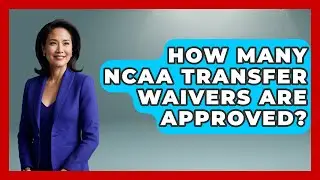 How Many NCAA Transfer Waivers Are Approved? - Student Athlete Central