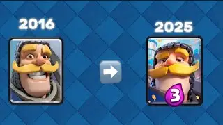Old VS New Cards Clash Royale (2016 - 2025)