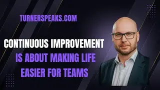 Continuous improvement is about making life easier for teams with  Darcy Mellsop