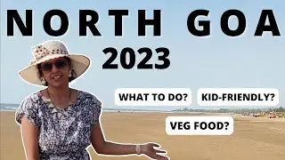 Places to visit in North Goa | North Goa Vlog 2022 | North Goa Beaches & more | Goa Travel Tips