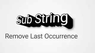 substring Remove last occurrence in C  | C Programming
