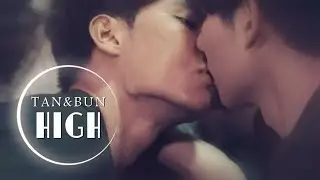 HIGH OVER YOU | Tan and Bun [manner of death; 1x05]