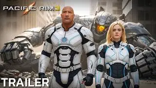 Pacific Rim 3 (2026) &ndash; First Trailer | Dwayne Jhonson & Elle Fanning | Concept Trailer