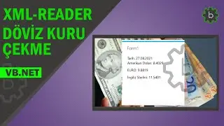 Visual Basic .Net - XML Döviz Kurları (VB.NET Projeleri)