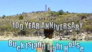 A Century of Guarding the Virgins - The St. Thomas Buck Island Historically Endangered Lighthouse