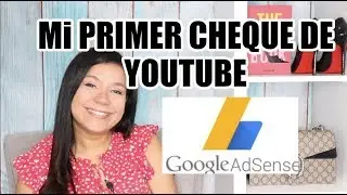 MI PRIMER CHEQUE DE YOUTUBE