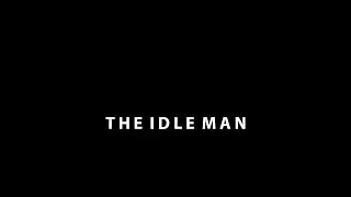 The Idle Man | Filmway