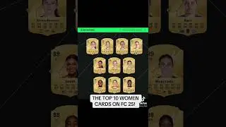 TOP 10 WOMEN CARDS OF FC 25! #foryou #fc25