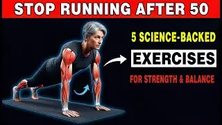 Stop Running After 50: 5 Science-Backed Exercises to Build Strength, Balance & Independence