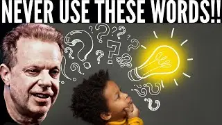 The Most DEADLY Words that BLOCK The Law of Attraction And STOP The Manifestation! | Joe Dispenza