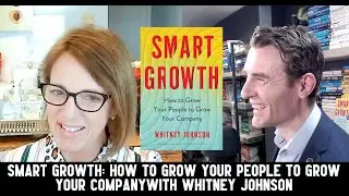 Smart Growth with Whitney Johnson