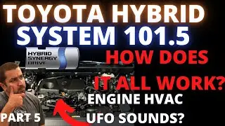 How Toyota Hybrid System Work Part 5 Engine HVAC and more