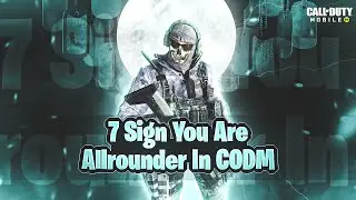 7 singn you are all rounder in codm | codm season 4 | CODM | 5 singn you are all rounder in codm