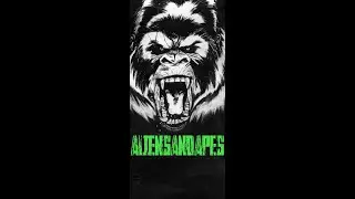 ALIENS AND APES - FREE JAM 8-11-2020