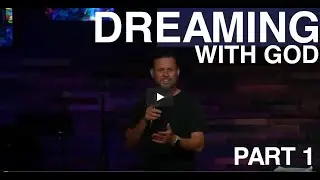 DREAMING WITH GOD PART 1 // CHRIS RITCHIE // ENCOUNTER CHURCH LAS VEGAS