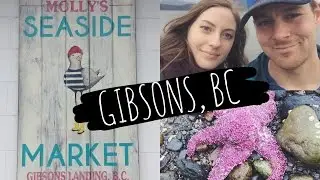 GIBSONS, BC  ||  travel vlog