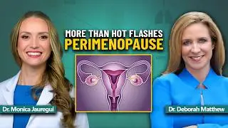 Not Just Hot Flashes: How to Navigate Hormones in Perimenopause and Beyond