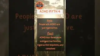 ADHD Myth #4 (Download FREE ADHD SUCCESS TOOL: Link in Bio)