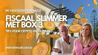 Belasting in Box 3: Wat te doen met Crypto & Vastgoed? | De Vastgoed Formule - Bnbverhuurcursus.nl