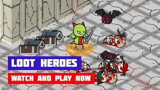 Герои лута (Loot Heroes) &middot; Игра &middot; Геймплей