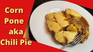 Corn Pone aka Cornbread Chili Pie with Jiffy Mix