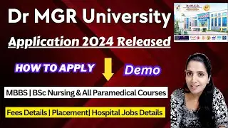 🔥Dr MGR University Application Released 2024|TN Dr MGR Medical University Paramedical Admission 2024