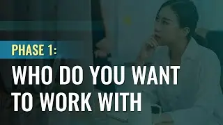 Phase 1: Who Do You Want To Work With | 7 Phases of a 7-Figure Freelancing Business