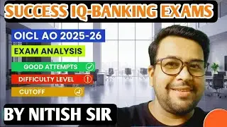 ⚡ OICL AO 2025 EXAM ANALYSIS 🔍 | Good Attempt 🎯 |Difficulty Level 📊Expected Cut-off 💥 | Nitish Sir 🚀
