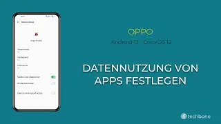 Datennutzung von Apps festlegen - Oppo [Android 12 - ColorOS 12]