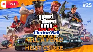 GTA ONLINE|CSIRKE HEIST FARM RAIDER! KELL A P&Eacute;NZ!#25