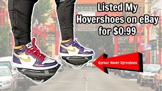 Listed My Hover Shoes on eBay for $0.99 [SOLD]