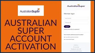 How to Activate AustralianSuper Account 2023?