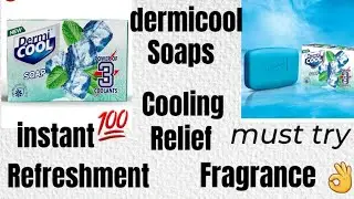 Dermicool Soaps || Dermicool Refreshing Cool Soaps