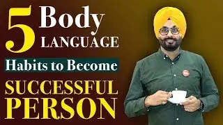 5 Body Language habits to become successful person. (Personality Development tips)
