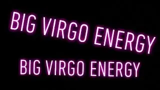 Kiwi Marie- VIRGOAT (BIG VIRGO ENERGY)