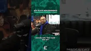 Why Black Men Experience Trauma Every Day | Breakfast Club Highlights