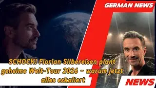 Niemand sollte es wissen… Florian Silbereisens neue Welt-Tour startet früher als gedacht?
