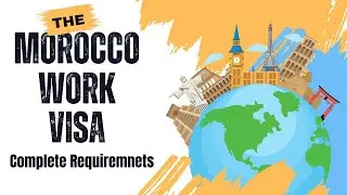 Morocco Work visa Process , Job Visa Morroco with details and Requirements #junaidnaveed