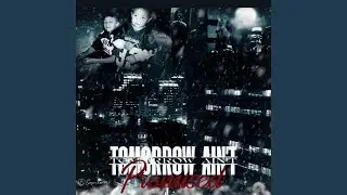 Tommorow Not Promised